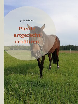 cover image of Pferde artgerecht ernähren